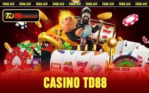 Casino TD88