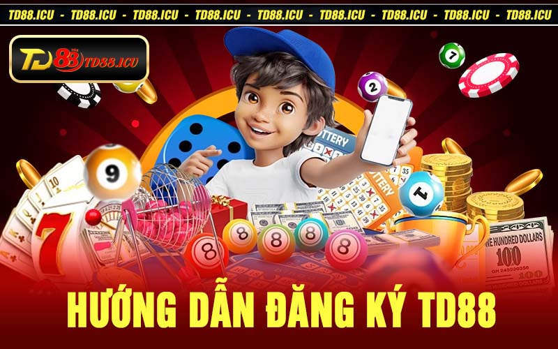 hướng dẫn đăng ký td88